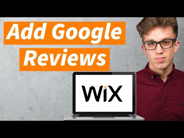 How To Add Google Reviews On Wix Website For Free (2024 Update)