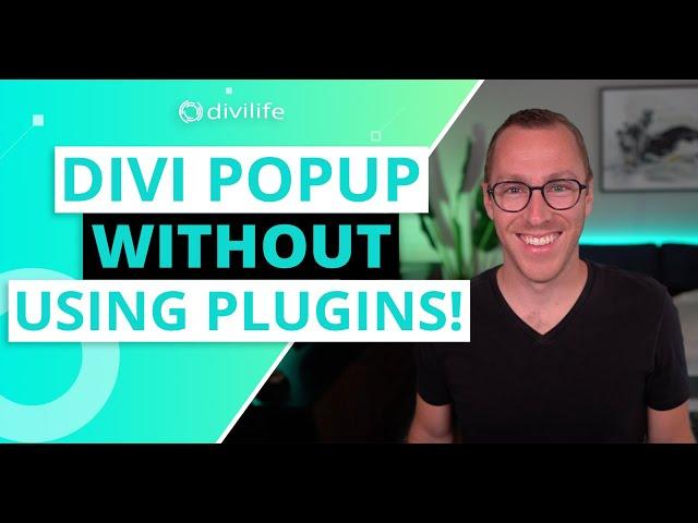 How to Create a Popup in Divi WITHOUT a Plugin (Easiest Method!) 