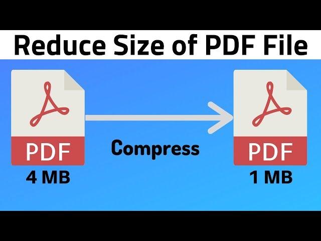 How to Compress PDF File Size | Reduce Size of PDF File