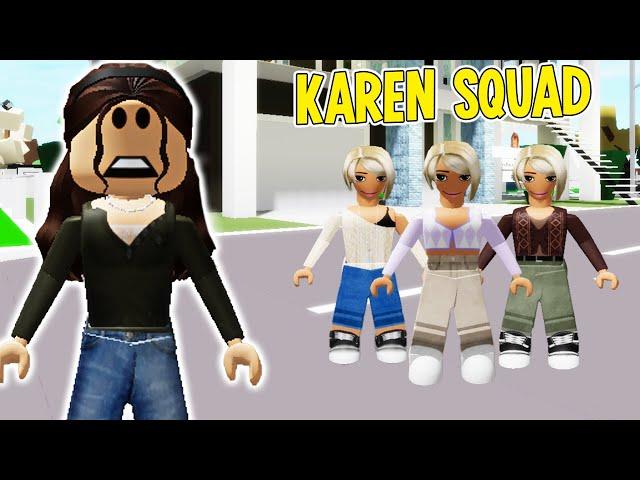 MY FRIEND JOINED A KAREN SQUAD!! **BROOKHAVEN ROLEPLAY** | JKREW GAMING