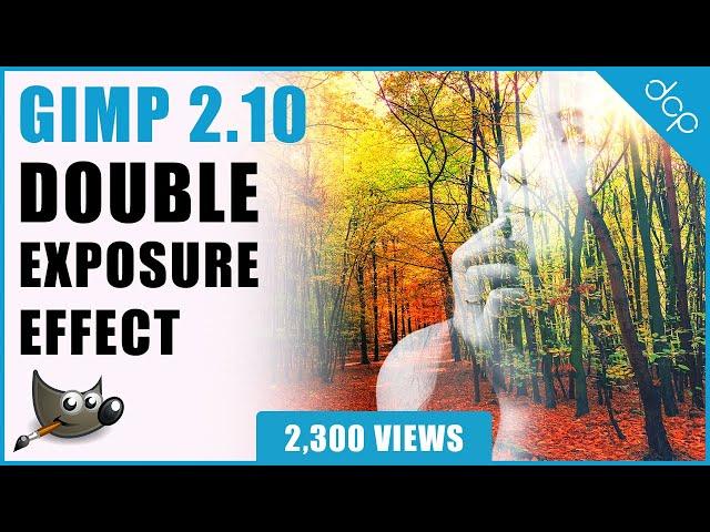 GIMP 2.10  Double Exposure Tutorial - [ Gimp Layer Mask Tutorial ]