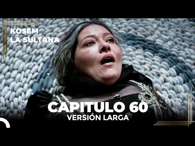 Kosem La Sultana | Capítulo 60 (Versión Larga) FINAL