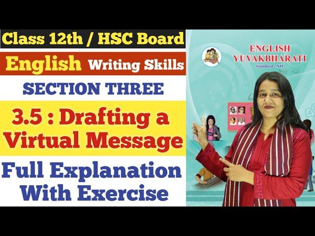 English | 3.5 Drafting a Virtual Message | Writing Skills | Class 12th | Section Three |