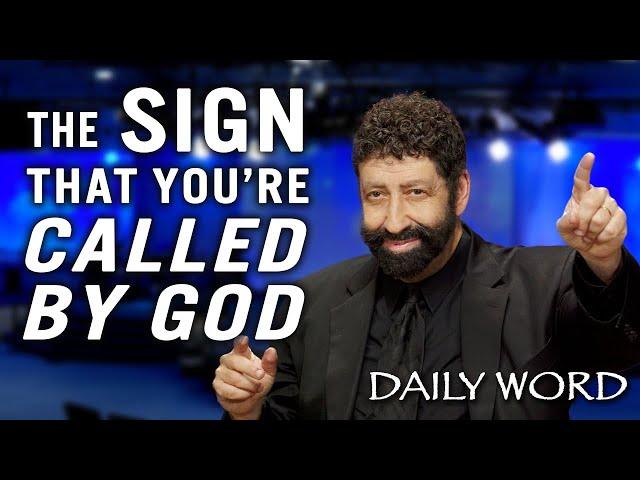 The Sign That You’re Called By God | Jonathan Cahn Sermon