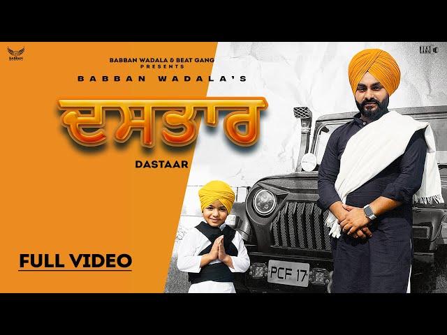 DASTAAR (Full Video) Babban Wadala ft. Agamvir Singh | New Punjabi Devotional Songs @BabbanWadala