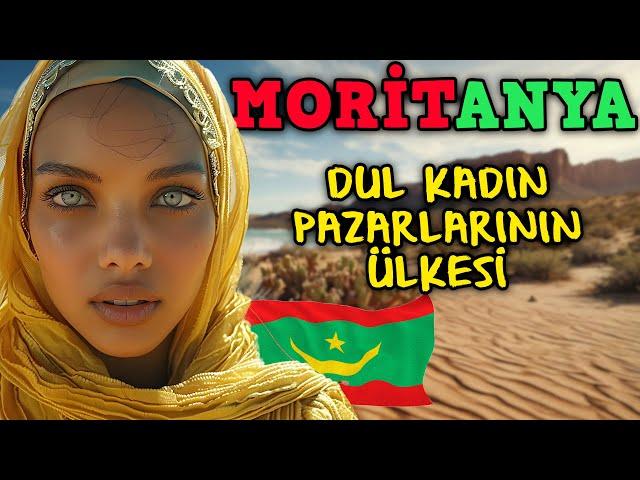 MORİTANYA : BOŞANMIŞ KADIN PAZARLARIYLA VE KÖR DOĞAN İNSANLARLA DOLU BİLİNMEYEN ÇÖL ÜLKESİ BELGESEL