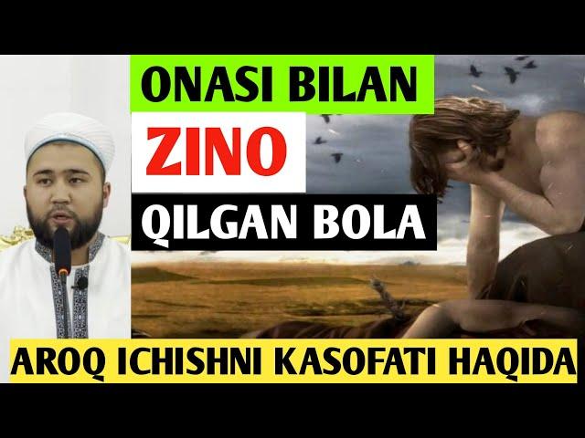 ONASI BILAN ZINO QILGAN BOLA / HAYOTIY VOQEA