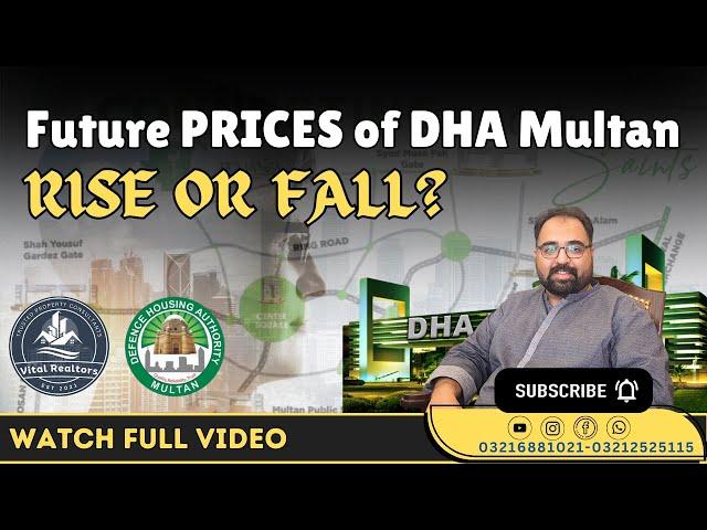 DHA Multan : Price Prediction-Expert Advice | Rise or Fall??