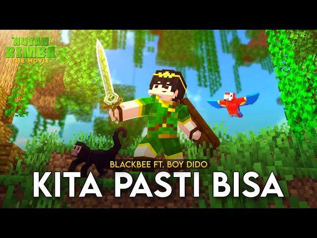 BlackBee ft. Boy Dido - Kita Pasti Bisa (Official Music Video)