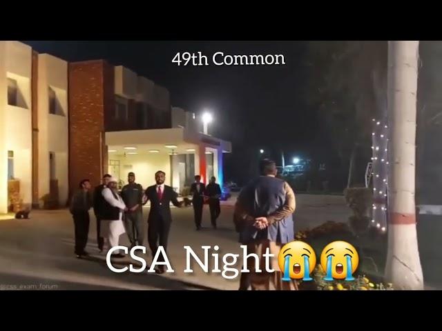 Css Pass Out 49th Common|Civil Services Academy Last Night | Motivation Inspiration For Css Aspirant