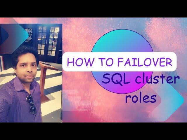 How to Failover SQl Cluster Roles In Windows Servers