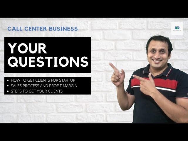 How to get clients for small call center | Call centre questions | Ask your questions