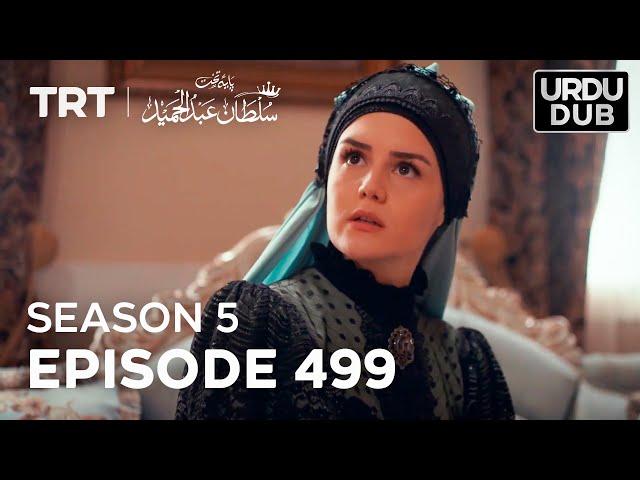 Payitaht Sultan Abdulhamid Episode 499 | Season 5