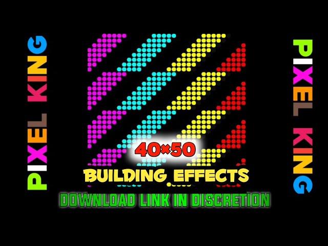 Building effects  40*50 | Pixel led effects file download | led edit effects download free