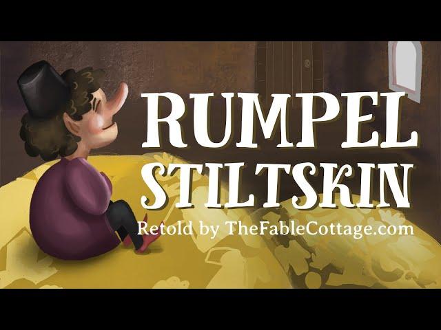 Rumpelstiltskin - UK English accent (TheFableCottage.com)