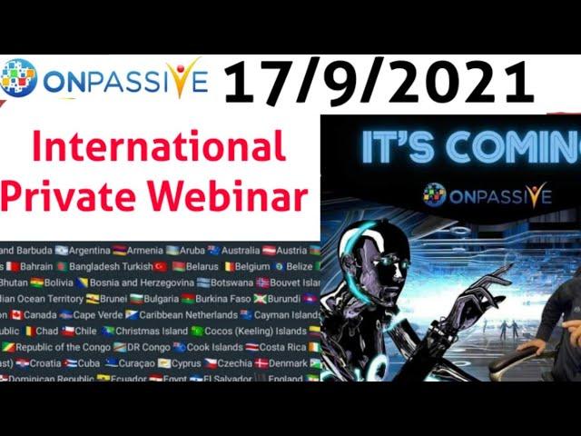 Onpassive International Webinar Update | Onpassive Ceo Ash Mufareh