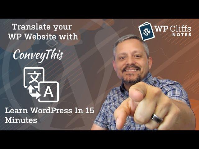 How to Translate your WordPress Website in 2021 for Free | ConveyThis