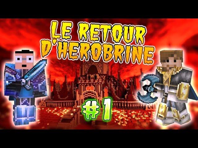 Le Retour d'Hérobrine - Ep. 1 - L'entrée des HEROS ! - Minecraft