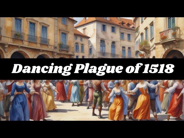 Dancing Plague of 1518 | The Literal Boogie Fever