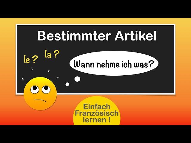 Französisch: bestimmter Artikel le/la - Einfach lernen!