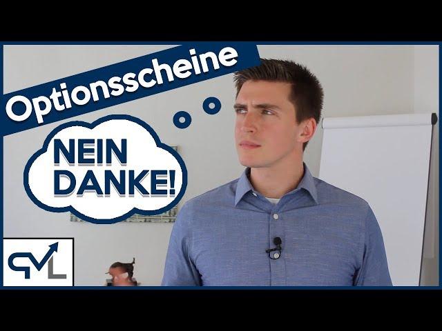 Optionsscheine VS Optionen - NIE wieder Optionsscheine nach diesem Video?