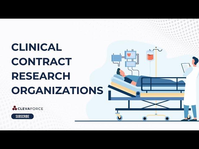 Clinical Contract Research Organizations (CROs)