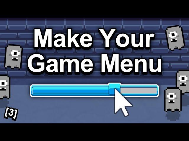 How To Make A Game - Easy Menus And Settings [3]