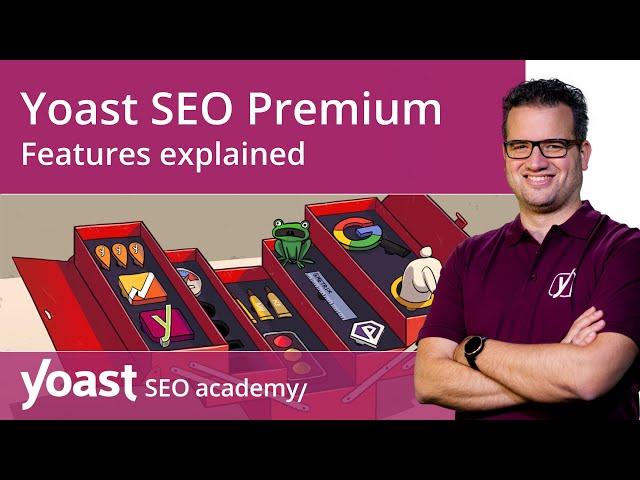 Yoast SEO Premium | Features of the Premium plugin explained