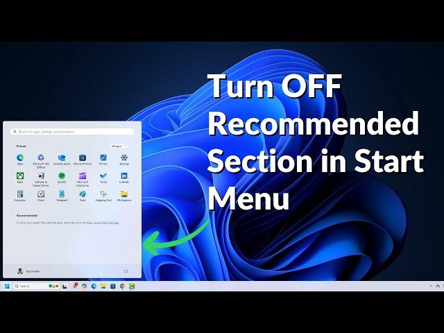 How to Turn OFF Recommended Section in Windows 11 Start Menu