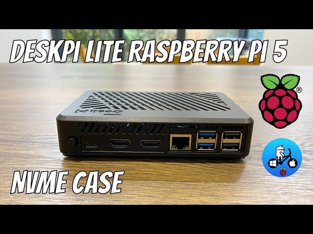 Deskpi lite NVMe case for Raspberry Pi 5