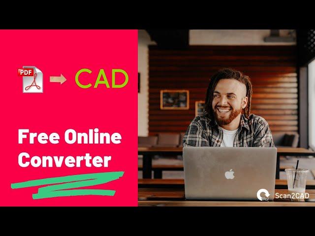 Free Online PDF to CAD Converter - What Should I Use?
