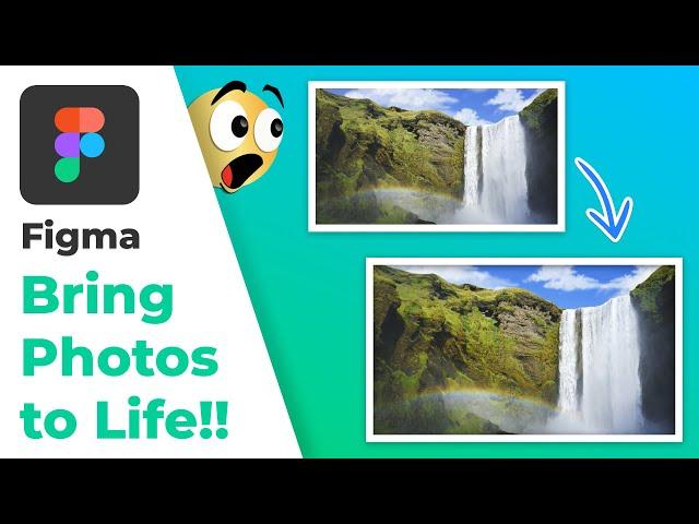 Bring Photos to Life | Figma Fun Experiment 