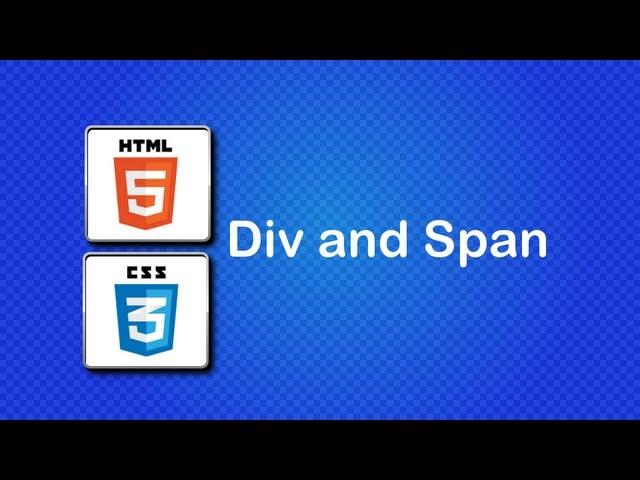 HTML5 and CSS3 Beginner Tutorial 19 - Div and Span