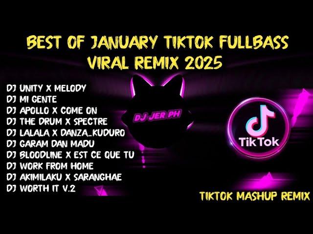 BEST OF JANUARY TIKTOK FULLBASS VIRAL REMIX 2025 - NEW SLOWED VIRAL 2025 DJ JER PH