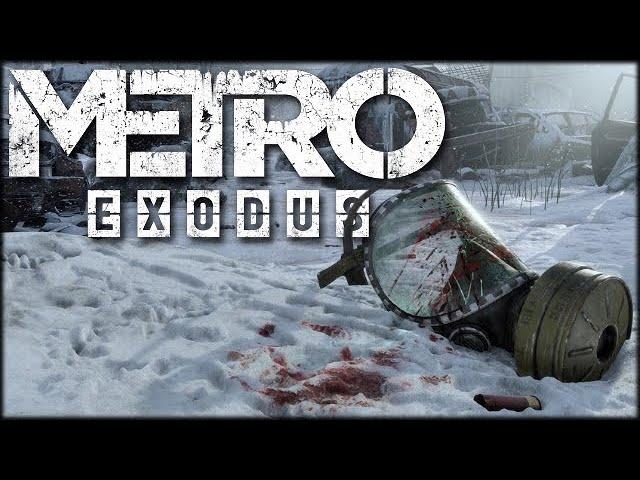 Metro Exodus: The End of the Line......