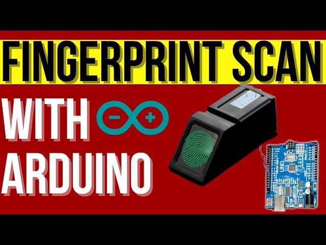 How to Scan Fingerprints with Arduino!