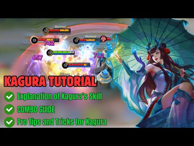 KAGURA TUTORIAL, SKILL, COMBOS GUIDE, PRO TIPS & TRICKS FOR BEGINNERS