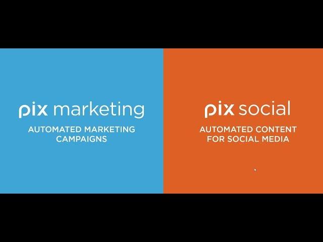 PIXmarketing/PIXsocial Overview