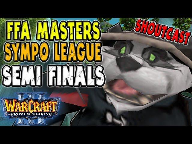 Warcraft 3 - FFA MASTERS | Sympo League | Semi Final