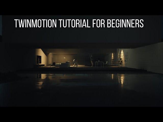 Twinmotion tutorial for beginners | Part 1