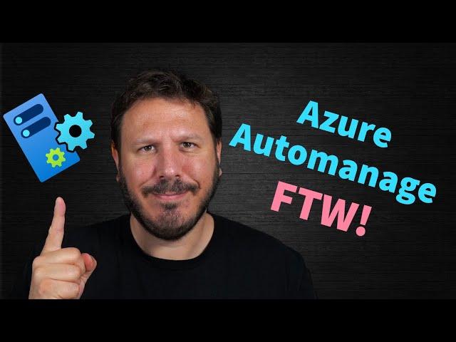 Azure Automanage for the win!