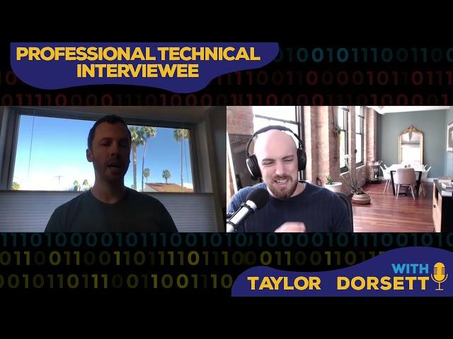 Episode #7 - Paul Czajka - Professional Technical Interviewee with Taylor Dorsett