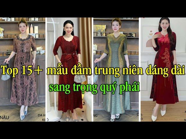 Top 15+ mẫu đầm trung niên dáng dài sang trọng quý phái