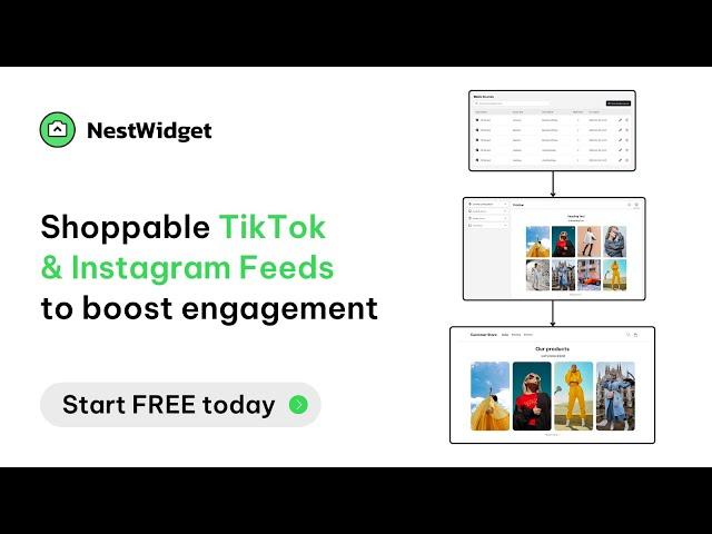 NestWidget - Show shoppable TikTok & Instagram Feeds to boost site engagement