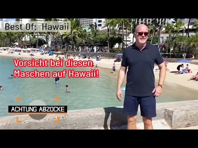 Aloha und Ohwei!  Gemeine Abzocken auf Hawaii! | BEST OF | Achtung Abzocke