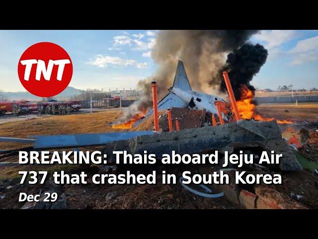 Bangkok to South Korea plane crashes during landing, Thais aboard - Dec 29