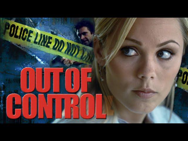 Out of Control FULL MOVIE | Laura Vandervoort | Female Thriller Movies | Empress Movies