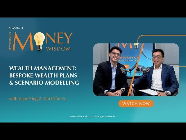 Wealth Management: Bespoke Wealth Plans & Scenario Modelling (S3E12)