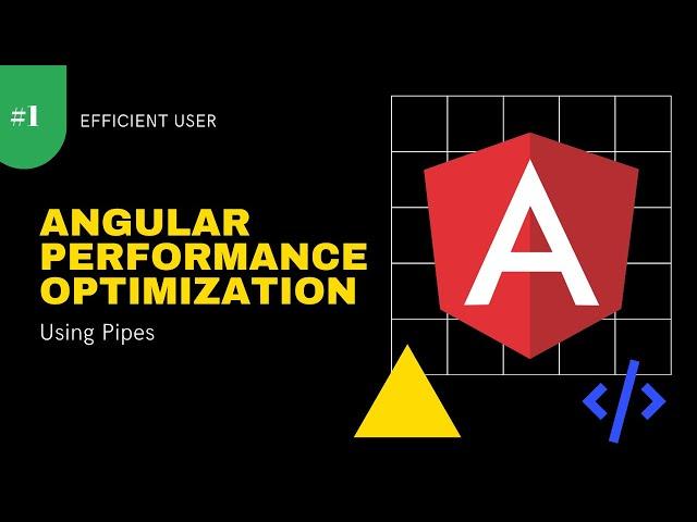 Angular Performance Optimization #1 - using pipes