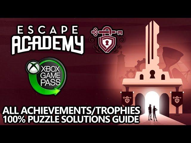 Escape Academy - All Achievements/Trophies Walkthrough - 100% Puzzle Solution Guide (Xbox Game Pass)